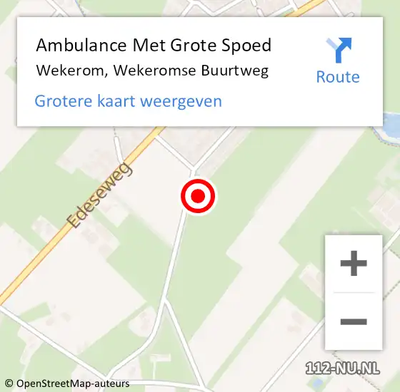 Locatie op kaart van de 112 melding: Ambulance Met Grote Spoed Naar Wekerom, Wekeromse Buurtweg op 19 februari 2022 10:21