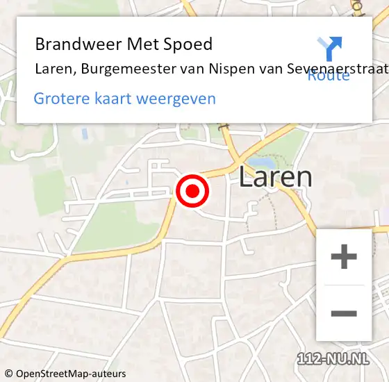 Locatie op kaart van de 112 melding: Brandweer Met Spoed Naar Laren, Burgemeester van Nispen van Sevenaerstraat op 19 februari 2022 11:45