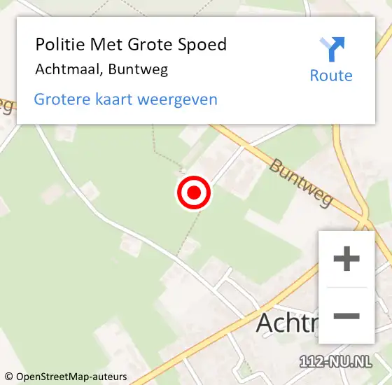 Locatie op kaart van de 112 melding: Politie Met Grote Spoed Naar Achtmaal, Buntweg op 19 februari 2022 12:51