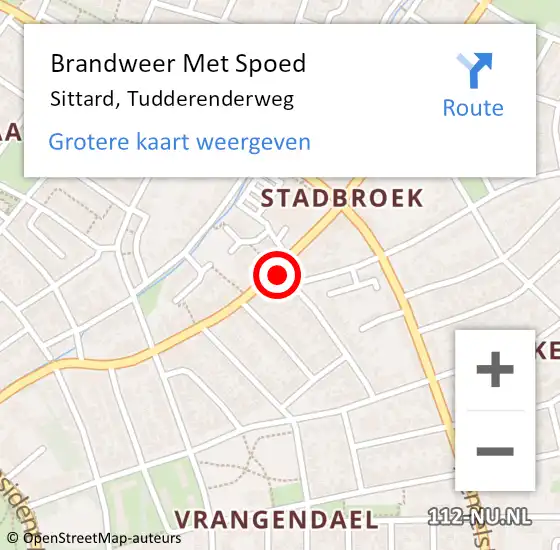 Locatie op kaart van de 112 melding: Brandweer Met Spoed Naar Sittard, Tudderenderweg op 19 februari 2022 13:28