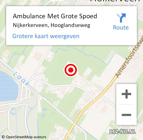 Locatie op kaart van de 112 melding: Ambulance Met Grote Spoed Naar Nijkerkerveen, Hooglandseweg op 19 februari 2022 16:47