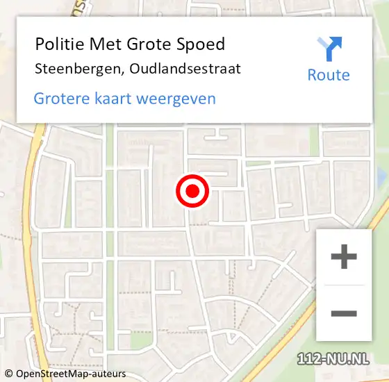 Locatie op kaart van de 112 melding: Politie Met Grote Spoed Naar Steenbergen, Oudlandsestraat op 19 februari 2022 22:00