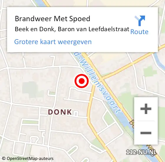 Locatie op kaart van de 112 melding: Brandweer Met Spoed Naar Beek en Donk, Baron van Leefdaelstraat op 20 februari 2022 23:21