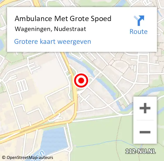 Locatie op kaart van de 112 melding: Ambulance Met Grote Spoed Naar Wageningen, Nudestraat op 21 februari 2022 05:54