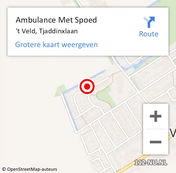 Locatie op kaart van de 112 melding: Ambulance Met Spoed Naar 't Veld, Tjaddinxlaan op 22 februari 2022 01:05