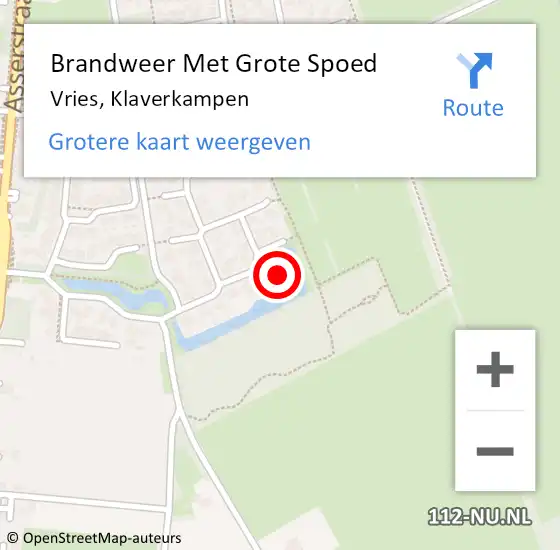 Locatie op kaart van de 112 melding: Brandweer Met Grote Spoed Naar Vries, Klaverkampen op 22 februari 2022 07:01