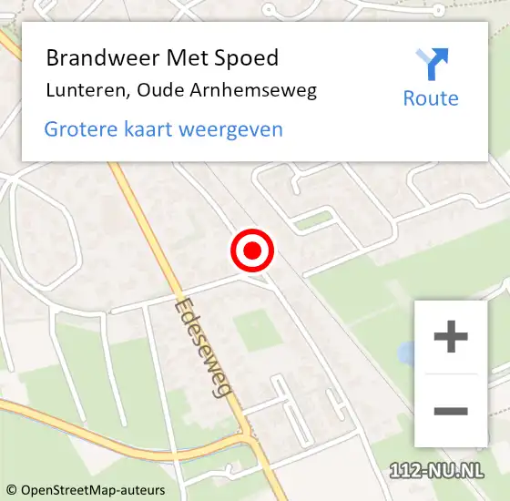 Locatie op kaart van de 112 melding: Brandweer Met Spoed Naar Lunteren, Oude Arnhemseweg op 22 februari 2022 09:47