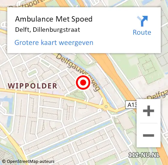 Locatie op kaart van de 112 melding: Ambulance Met Spoed Naar Delft, Dillenburgstraat op 22 februari 2022 13:14