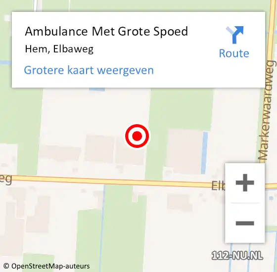 Locatie op kaart van de 112 melding: Ambulance Met Grote Spoed Naar Hem, Elbaweg op 22 februari 2022 21:45