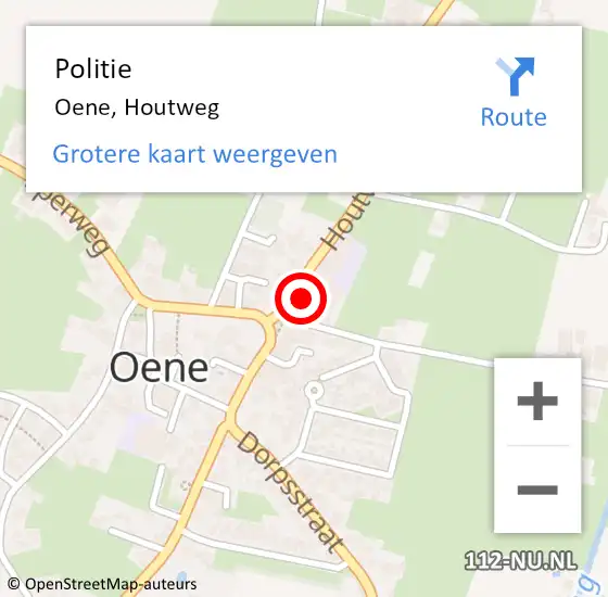Locatie op kaart van de 112 melding: Politie Oene, Houtweg op 23 februari 2022 00:52