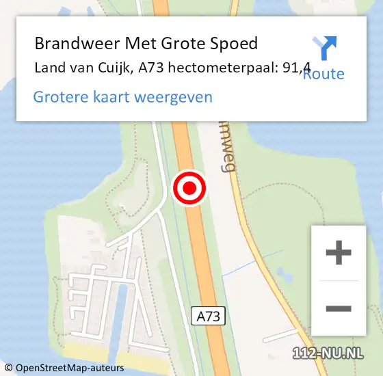 Locatie op kaart van de 112 melding: Brandweer Met Grote Spoed Naar Land van Cuijk, A73 hectometerpaal: 91,4 op 23 februari 2022 21:17