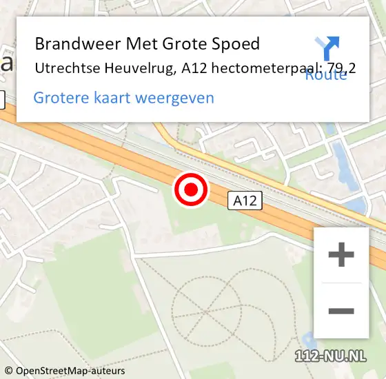 Locatie op kaart van de 112 melding: Brandweer Met Grote Spoed Naar Utrechtse Heuvelrug, A12 hectometerpaal: 79,2 op 24 februari 2022 07:17