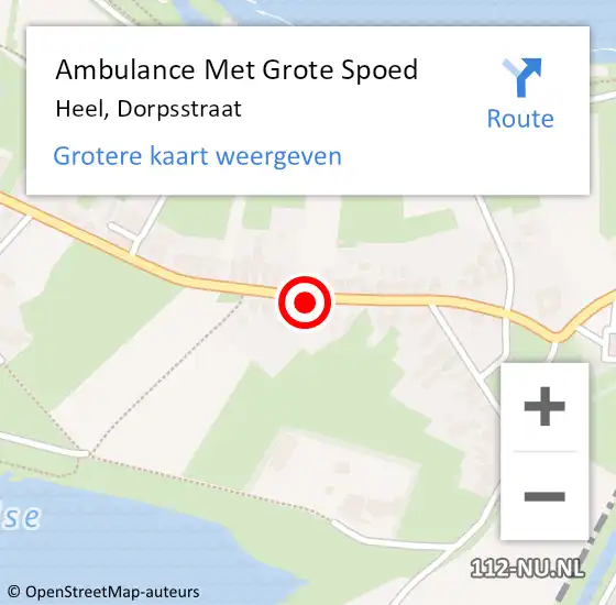 Locatie op kaart van de 112 melding: Ambulance Met Grote Spoed Naar Heel, Dorpsstraat op 24 februari 2022 14:50