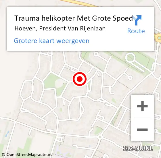 Locatie op kaart van de 112 melding: Trauma helikopter Met Grote Spoed Naar Hoeven, President Van Rijenlaan op 24 februari 2022 20:09
