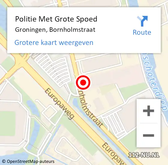 Locatie op kaart van de 112 melding: Politie Met Grote Spoed Naar Groningen, Bornholmstraat op 25 februari 2022 09:19