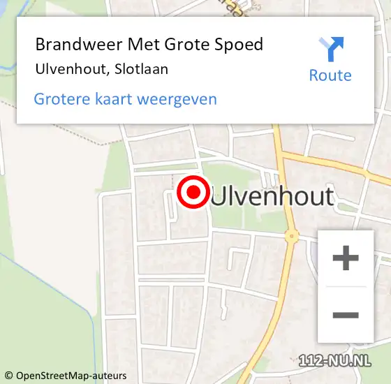 Locatie op kaart van de 112 melding: Brandweer Met Grote Spoed Naar Ulvenhout, Slotlaan op 25 februari 2022 11:10