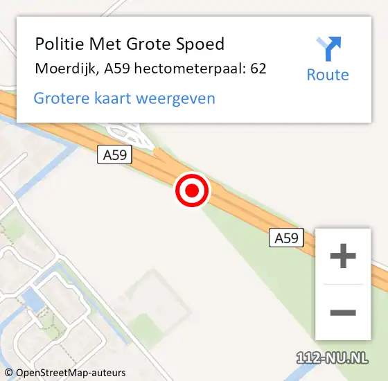 Locatie op kaart van de 112 melding: Politie Met Grote Spoed Naar Moerdijk, A59 hectometerpaal: 62 op 25 februari 2022 15:22