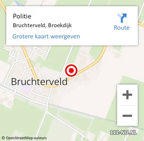 Locatie op kaart van de 112 melding: Politie Bruchterveld, Broekdijk op 26 februari 2022 10:04