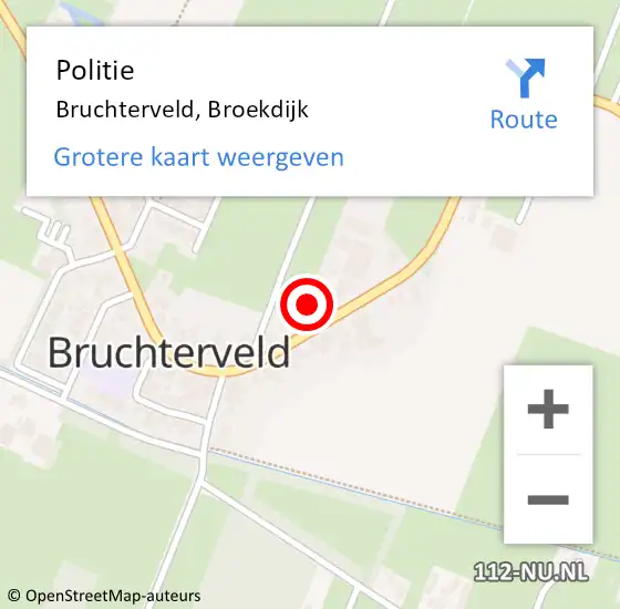 Locatie op kaart van de 112 melding: Politie Bruchterveld, Broekdijk op 26 februari 2022 10:54