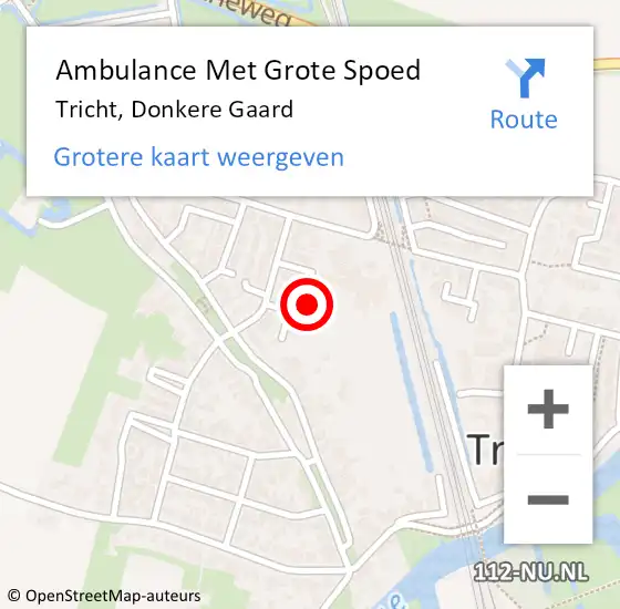 Locatie op kaart van de 112 melding: Ambulance Met Grote Spoed Naar Tricht, Donkere Gaard op 26 februari 2022 11:39