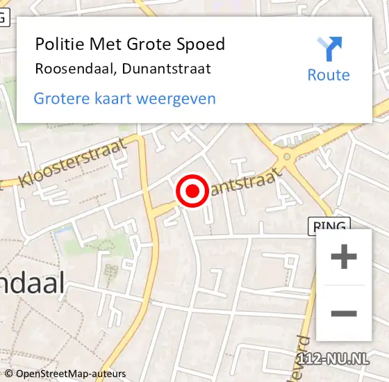 Locatie op kaart van de 112 melding: Politie Met Grote Spoed Naar Roosendaal, Dunantstraat op 26 februari 2022 12:43