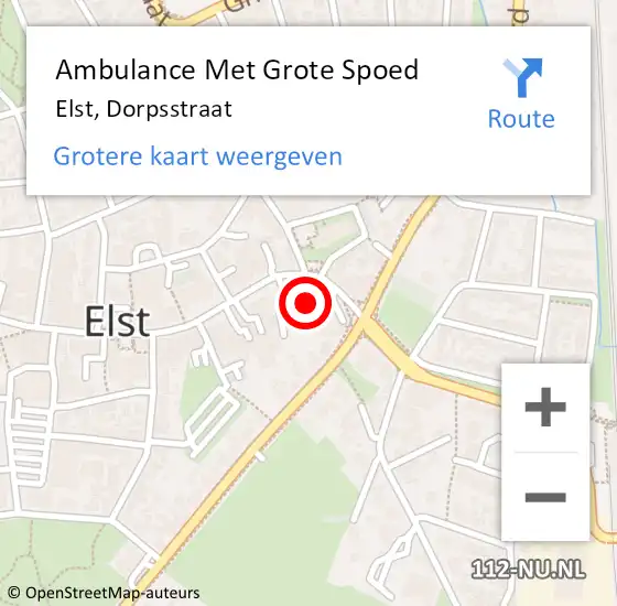 Locatie op kaart van de 112 melding: Ambulance Met Grote Spoed Naar Elst, Dorpsstraat op 26 februari 2022 19:52