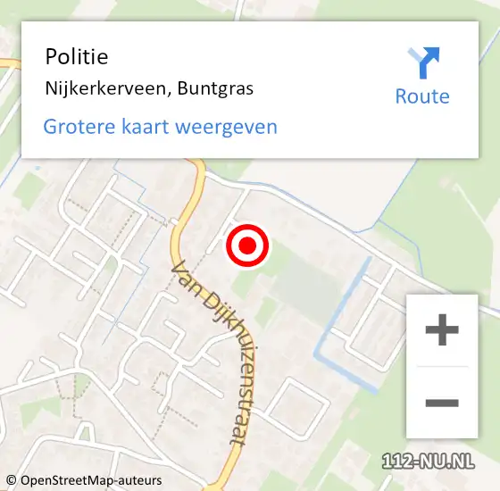 Locatie op kaart van de 112 melding: Politie Nijkerkerveen, Buntgras op 26 februari 2022 20:59
