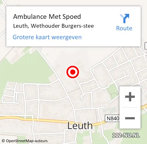 Locatie op kaart van de 112 melding: Ambulance Met Spoed Naar Leuth, Wethouder Burgers-stee op 27 februari 2022 07:18