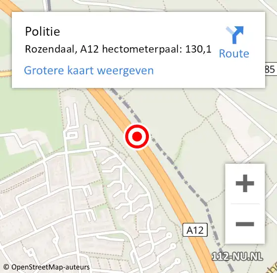 Locatie op kaart van de 112 melding: Politie Rozendaal, A12 hectometerpaal: 130,1 op 27 februari 2022 09:14