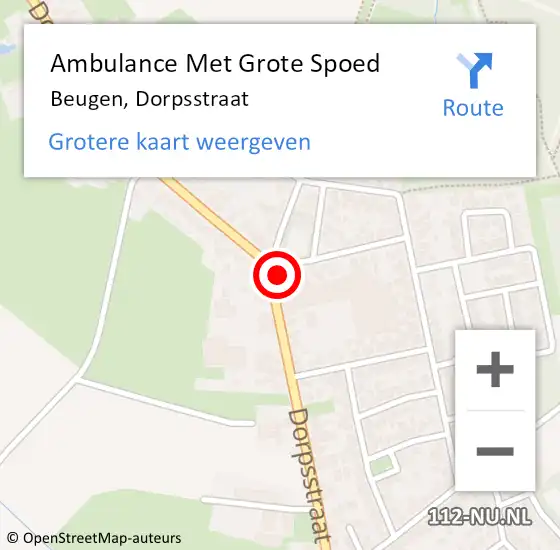 Locatie op kaart van de 112 melding: Ambulance Met Grote Spoed Naar Beugen, Dorpsstraat op 27 februari 2022 12:02