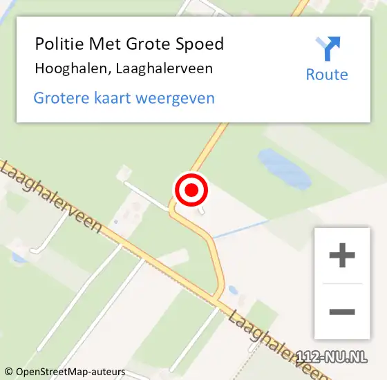 Locatie op kaart van de 112 melding: Politie Met Grote Spoed Naar Hooghalen, Laaghalerveen op 27 februari 2022 13:24