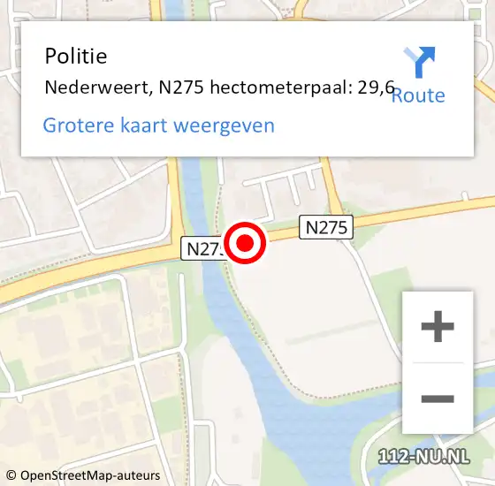 Locatie op kaart van de 112 melding: Politie Nederweert, N275 hectometerpaal: 29,6 op 27 februari 2022 17:13