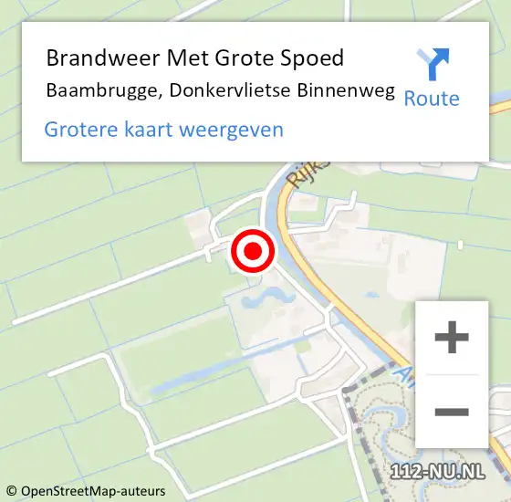 Locatie op kaart van de 112 melding: Brandweer Met Grote Spoed Naar Baambrugge, Donkervlietse Binnenweg op 27 februari 2022 20:30