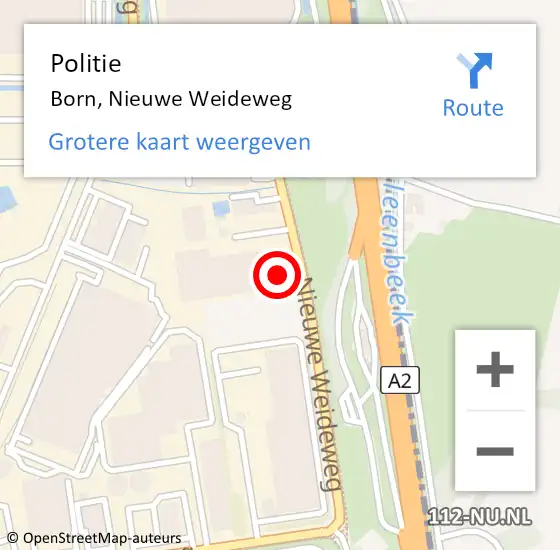 Locatie op kaart van de 112 melding: Politie Born, Nieuwe Weideweg op 27 februari 2022 20:55