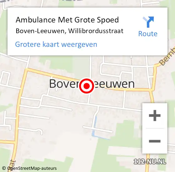 Locatie op kaart van de 112 melding: Ambulance Met Grote Spoed Naar Boven-Leeuwen, Willibrordusstraat op 27 februari 2022 22:02