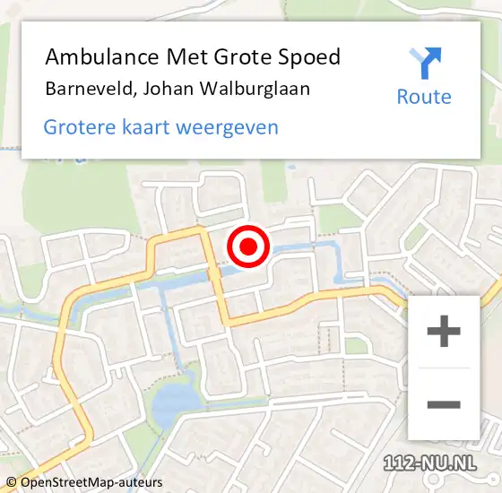 Locatie op kaart van de 112 melding: Ambulance Met Grote Spoed Naar Barneveld, Johan Walburglaan op 28 februari 2022 00:31