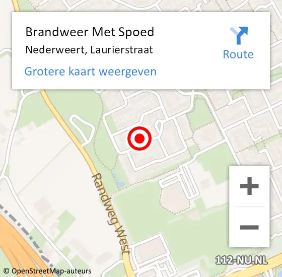 Locatie op kaart van de 112 melding: Brandweer Met Spoed Naar Nederweert, Laurierstraat op 28 februari 2022 07:00