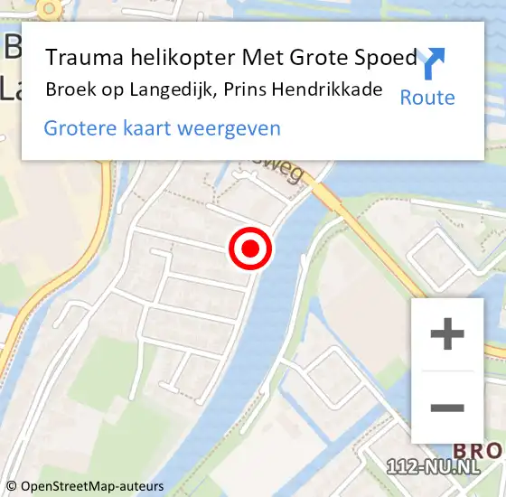 Locatie op kaart van de 112 melding: Trauma helikopter Met Grote Spoed Naar Broek op Langedijk, Prins Hendrikkade op 28 februari 2022 12:30