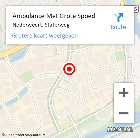 Locatie op kaart van de 112 melding: Ambulance Met Grote Spoed Naar Nederweert, Staterweg op 28 februari 2022 20:33