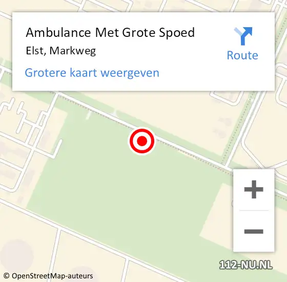 Locatie op kaart van de 112 melding: Ambulance Met Grote Spoed Naar Elst, Markweg op 1 maart 2022 09:14