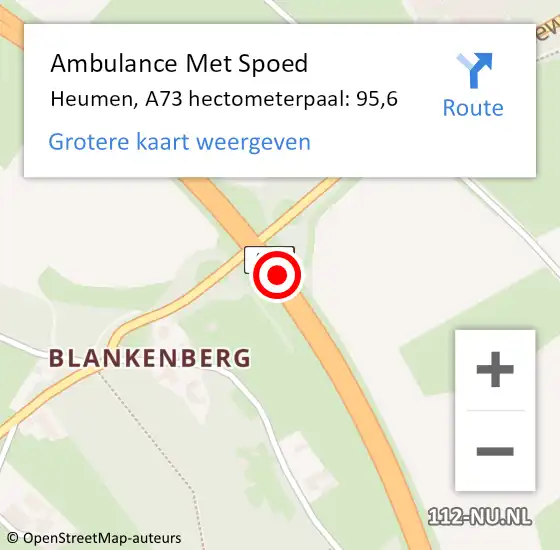 Locatie op kaart van de 112 melding: Ambulance Met Spoed Naar Heumen, A73 hectometerpaal: 95,6 op 1 maart 2022 20:51