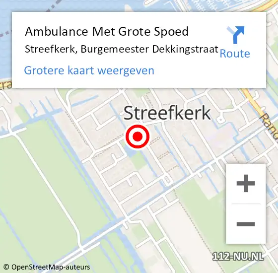 Locatie op kaart van de 112 melding: Ambulance Met Grote Spoed Naar Streefkerk, Burgemeester Dekkingstraat op 2 maart 2022 05:41