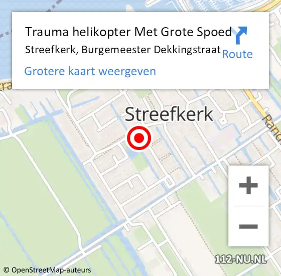 Locatie op kaart van de 112 melding: Trauma helikopter Met Grote Spoed Naar Streefkerk, Burgemeester Dekkingstraat op 2 maart 2022 05:42