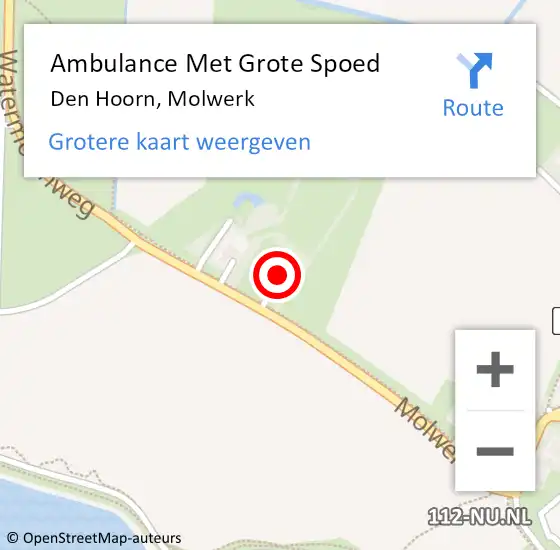 Locatie op kaart van de 112 melding: Ambulance Met Grote Spoed Naar Den Hoorn, Molwerk op 3 maart 2022 10:54