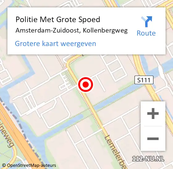 Locatie op kaart van de 112 melding: Politie Met Grote Spoed Naar Amsterdam-Zuidoost, Kollenbergweg op 4 maart 2022 09:28