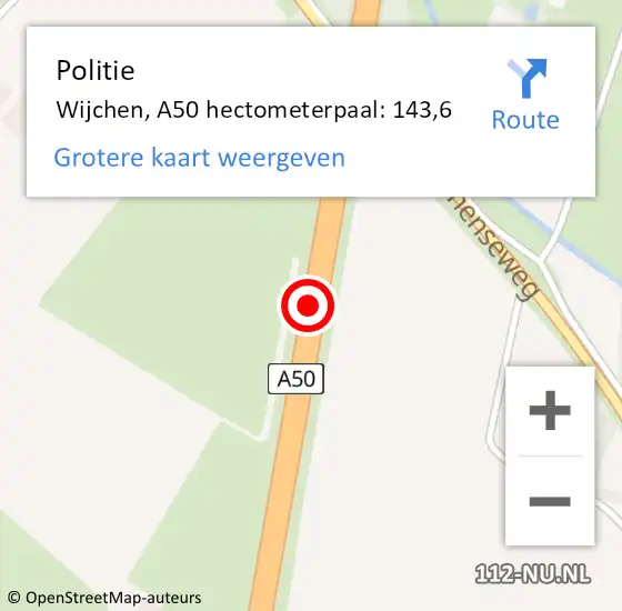 Locatie op kaart van de 112 melding: Politie Wijchen, A50 hectometerpaal: 143,6 op 5 maart 2022 02:18