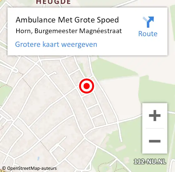 Locatie op kaart van de 112 melding: Ambulance Met Grote Spoed Naar Horn, Burgemeester Magnéestraat op 5 maart 2022 10:19