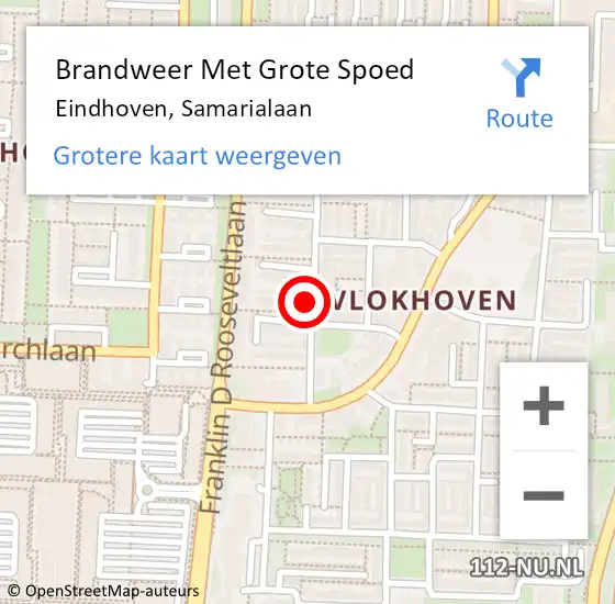 Locatie op kaart van de 112 melding: Brandweer Met Grote Spoed Naar Eindhoven, Samarialaan op 5 maart 2022 11:51