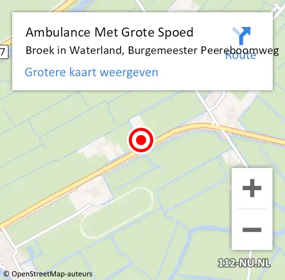 Locatie op kaart van de 112 melding: Ambulance Met Grote Spoed Naar Broek in Waterland, Burgemeester Peereboomweg op 5 maart 2022 12:29