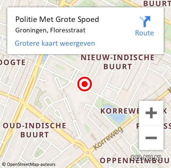 Locatie op kaart van de 112 melding: Politie Met Grote Spoed Naar Groningen, Floresstraat op 5 maart 2022 13:02
